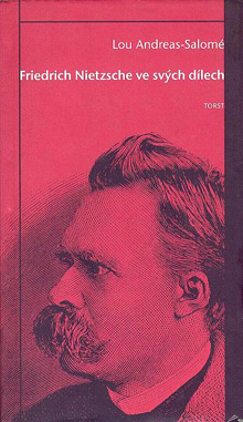 Lou Andreas-Salomé - Friedrich Nietzsche ve svých dílech