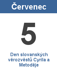 Státní svátek 5.7. - Den slovanských věrozvěstů Cyrila a Metoděje